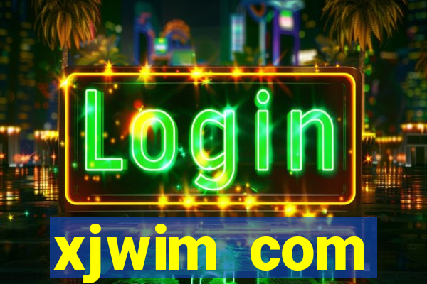 xjwim com plataforma login